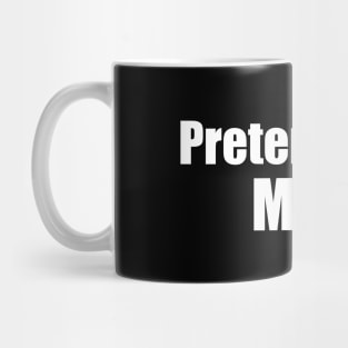 Pretentious Moi Mug